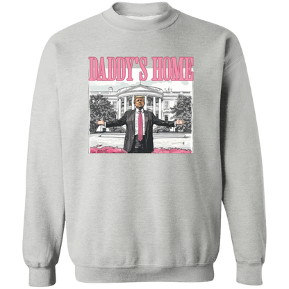 Daddy's Home Sweatshirt