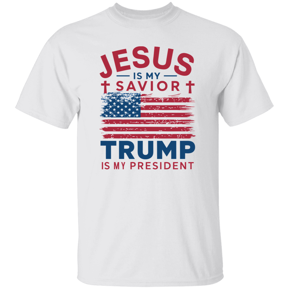 Jesus is my savior, TRUMP is my President Unisex Tops