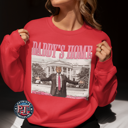 Daddy's Home Sweatshirt